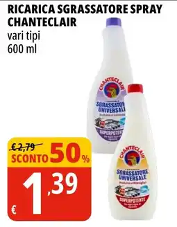 Tigros Ricarica sgrassatore spray Chanteclair offerta