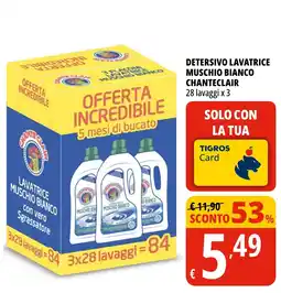 Tigros Detersivo lavatrice muschio bianco Chanteclair offerta