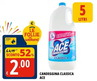 Tigros Candeggina classica ACE offerta