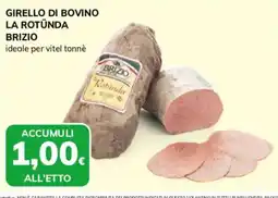 Basko Girello di bovino La Rotunda Brizio offerta