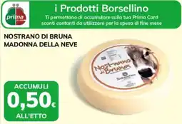 Basko NOSTRANO DI BRUNA MADONNA DELLA NEVE offerta