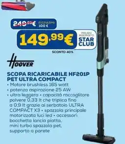 DIMOStore Hoover scopa ricaricabile HF201P pet ultra compact offerta