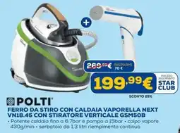 DIMOStore Polti ferro da stiro con caldaia vaporella next VN18.45 con stiratore verticale GSM50B offerta