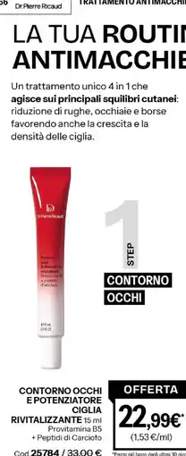 Stanhome Dr.Pierre Ricaud Contorno occhi e potenziatore ciglia rivitalizzante offerta