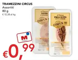 Migross Supermercati e Market Tramezzini Circus offerta