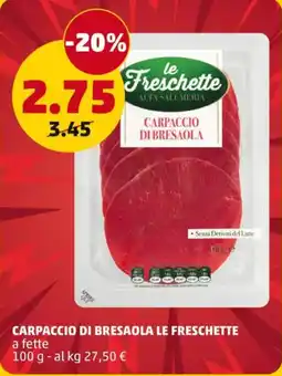 PENNY Carpaccio di Bresaola Le Freschette offerta