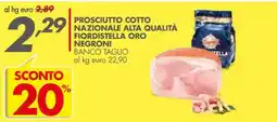 Italmark Prosciutto cotto Fiordistella Oro Negroni offerta