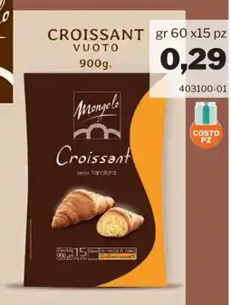 GrosMarket Croissant vuoto Mongelto offerta