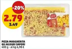 PENNY PIZZA MARGHERITA GLI ALLEGRI SAPORI offerta