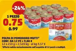 PENNY POLPA DI POMODORO MUTTI* offerta