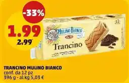 PENNY Trancino Mulino Bianco offerta