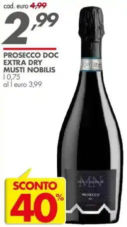 Italmark Prosecco DOC Extra Dry Musti Nobilis offerta