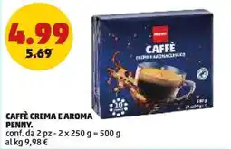 PENNY CAFFÈ CREMA E AROMA PENNY. offerta