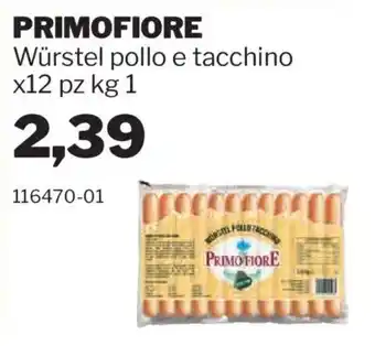 GrosMarket Würstel pollo e tacchino PRIMO FIORE offerta