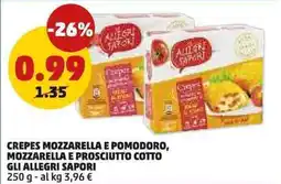 PENNY Crepes Mozzarella e Pomodoro, Mozzarella e Prosciutto Cotto Gli Allegri Sapori offerta