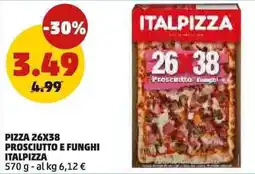 PENNY ITALPIZZA PIZZA 26X38 PROSCIUTTO E FUNGHI offerta