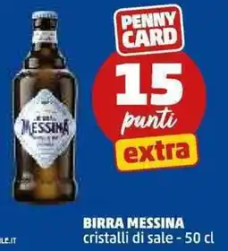 PENNY Birra Messina cristalli di sale offerta