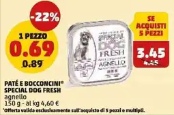 PENNY PATÉ E BOCCONCINI* SPECIAL DOG FRESH agnello offerta