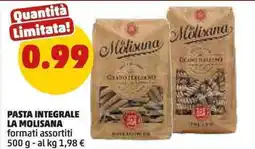 PENNY PASTA INTEGRALE LA MOLISANA offerta