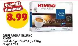 PENNY CAFFÈ AROMA ITALIANO KIMBO offerta