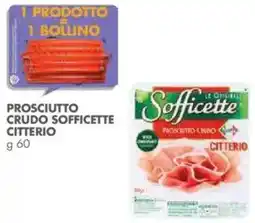 Italmark Prosciutto Crudo Sofficette Citterio offerta
