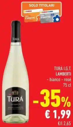 Conad Turà i.g.t. lamberti offerta