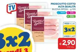MD Discount PROSCIUTTO COTTO ALTA QUALITÀ BUONA SPESA! - g 100 offerta