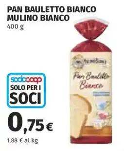Ipercoop Pan Bauletto Bianco Mulino Bianco offerta