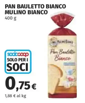 Ipercoop Pan Bauletto Bianco Mulino Bianco offerta