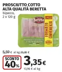 Ipercoop Prosciutto cotto alta qualità Beretta offerta