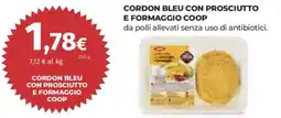 Ipercoop Cordon Bleu con Prosciutto e Formaggio Coop offerta