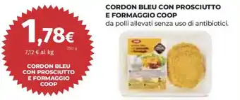 Ipercoop Cordon Bleu con Prosciutto e Formaggio Coop offerta