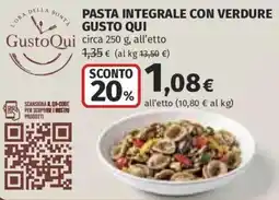 Ipercoop Pasta integrale con verdure Gusto Qui offerta