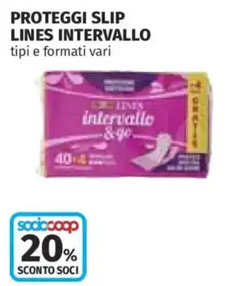 Ipercoop Proteggi slip lines Intervallo offerta