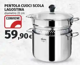 Ipercoop Pentola cuoci scola Lagostina offerta