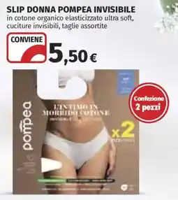 Ipercoop Slip donna pompea invisibile offerta
