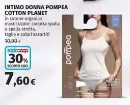 Ipercoop INTIMO DONNA POMPEA COTTON PLANET offerta
