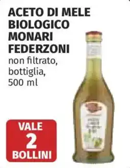 Ipercoop Aceto di mele biologico Monari Federzoni offerta