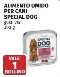 Ipercoop ALIMENTO UMIDO PER CANI SPECIAL DOG offerta
