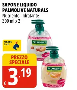 Tigros Sapone liquido Palmolive Naturals offerta