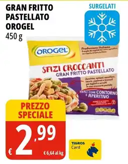 Tigros Gran Fritto Pastellato Orogel offerta