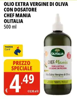 Tigros Olio extra vergine di oliva Chef Mania Olitalia offerta