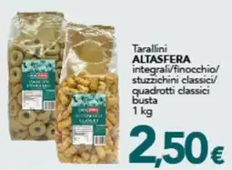 Altasfera Tarallini ALTASFERA offerta