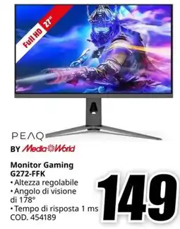 MediaWorld PEAQ Monitor Gaming G272-FFK offerta