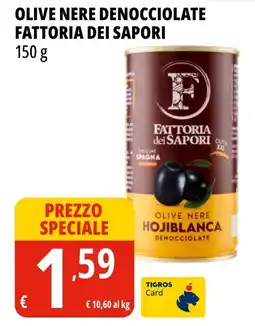 Tigros Olive nere denocciolate Fattoria dei Sapori offerta