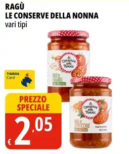 Tigros Le Conserve Della Nonna offerta