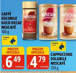 Tigros Caffè solubile Gold Decaf Nescafé offerta