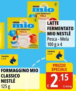 Tigros Latte Fermentato Mio Nestlé offerta