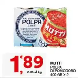 Quick Sisa MUTTI POLPA DI POMODORO offerta