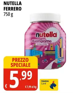 Tigros Nutella offerta